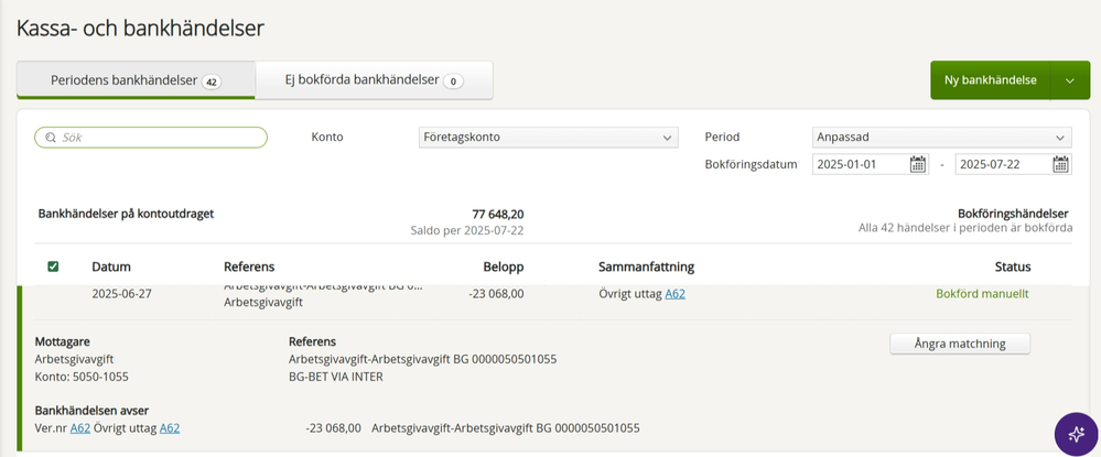 Så här ser den ut under kassa- och bankhändelser.