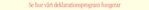 sehurvartdeklarationsprogramfunkar.png